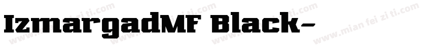 IzmargadMF Black字体转换